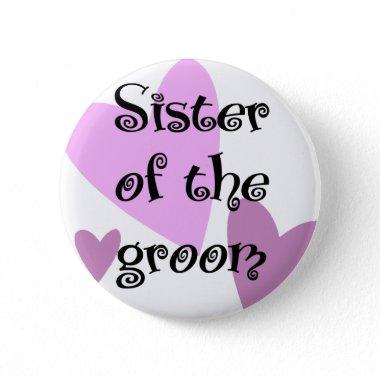 Sister of the Groom Pinback Button