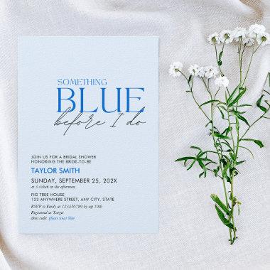 Something Blue Before I do Bridal Shower Modern Invitations