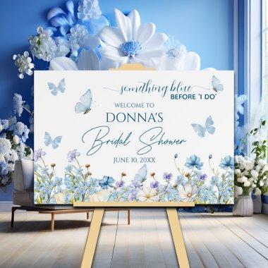 Something Blue before 'I do'  Welcome Foam Board