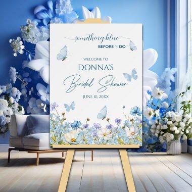 Something Blue before 'I do'  Welcome Foam Board