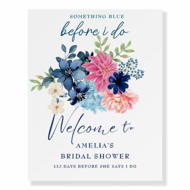 Something blue before i do  Welcome Foam Board