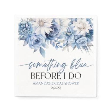 Something Blue Before I Do Floral Bridal Shower Napkins