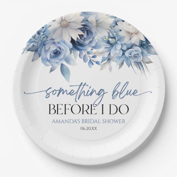 Something Blue Before I Do Floral Bridal Shower Paper Plates
