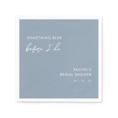 Something Blue Before I Do Modern Bridal Shower Napkins