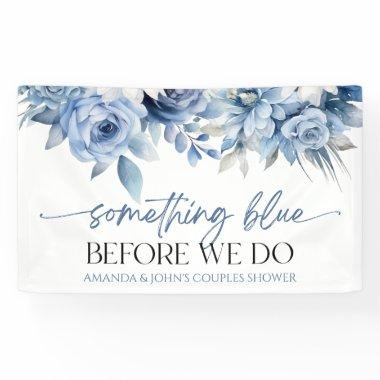 Something Blue Before We Do Floral Couples Shower Banner