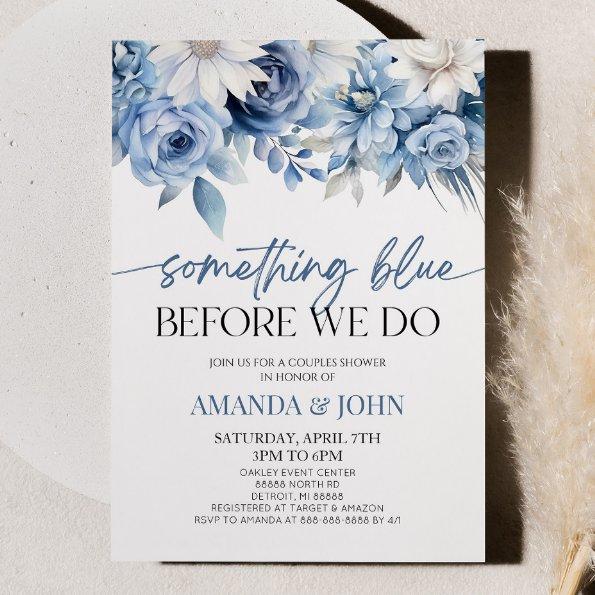 Something Blue Before We Do Floral Couples Shower