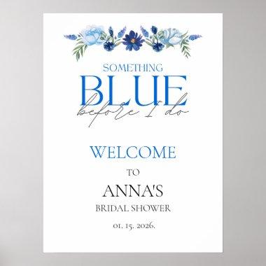 Something Blue Bridal Shower Floral Welcome Sign