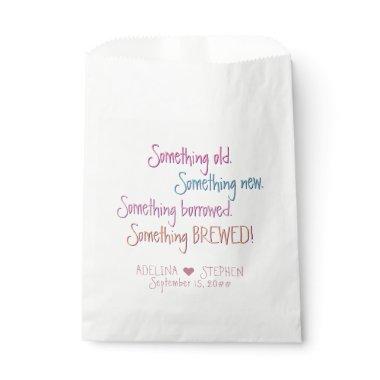 Something Old New Borrowed Brewed Wedding Favor Favor Bag