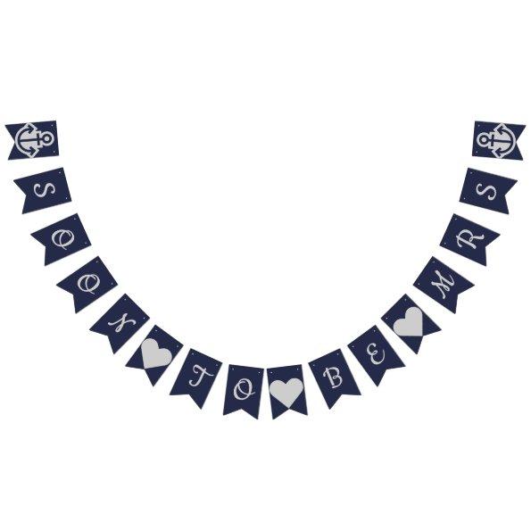 Soon To Be Mrs Nautical Bunting Bunting Flags
