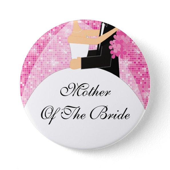 Sparkly Mother of the Bride Button / Pin Pink