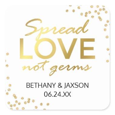 Spread Love Not Germs Gold Glitter Square Sticker