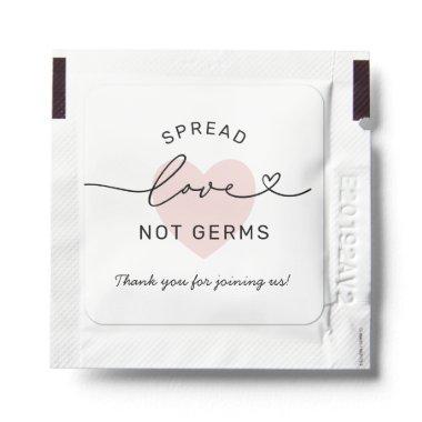 Spread Love Not Germs Modern Heart Script Wedding Hand Sanitizer Packet