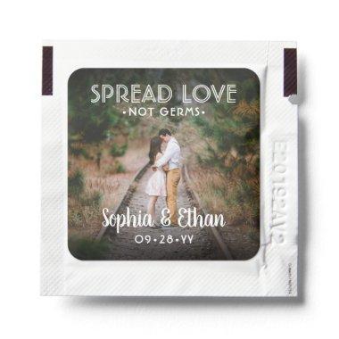 Spread Love Not Germs Modern Photo Wedding Favors Hand Sanitizer Packet