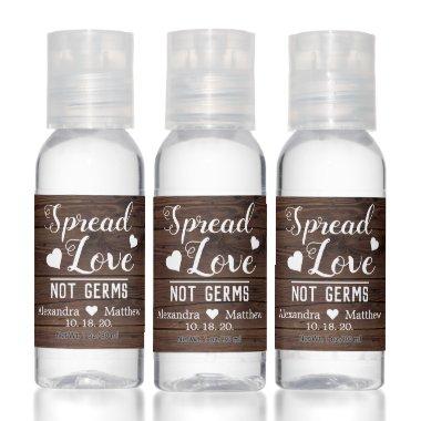Spread Love Not Germs Rustic Wood Wedding Hand Sanitizer