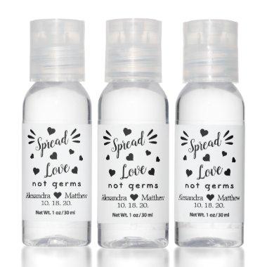 Spread Love Not Germs Saying Wedding Hand Sanitizer