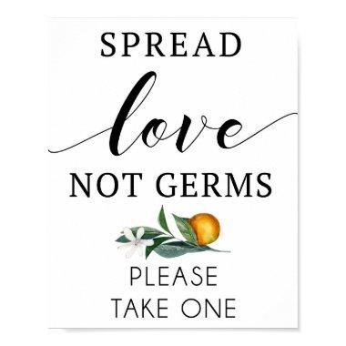 Spread Love not germs sign with orange