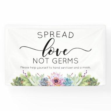 Spread Love Not Germs Succulent Watercolor Banner