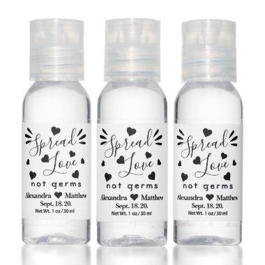 Spread Love Not Germs Wedding Personalized Hand Sanitizer