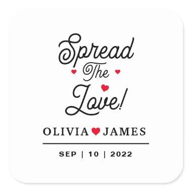 Spread The Love and Save The Date Square Sticker