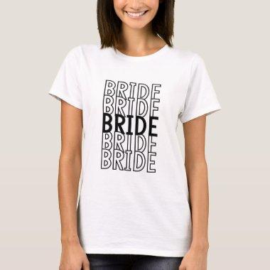 Stacked Bride T-Shirt