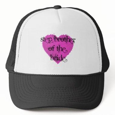 Step Brother of the Bride Trucker Hat