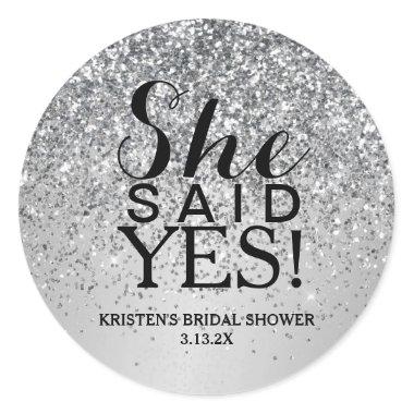 Sticker - Silver Glitter She Said Yes