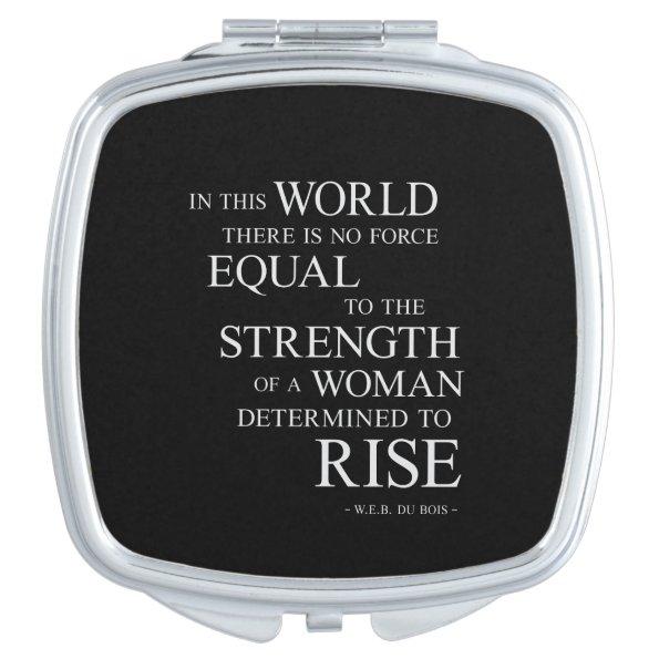 Strength Of Determined Woman Inspirational Quote B Vanity Mirror