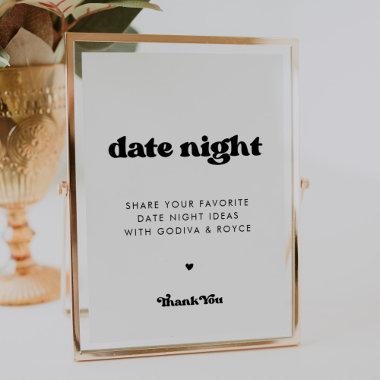 Stylish retro black & white Date night ideas sign