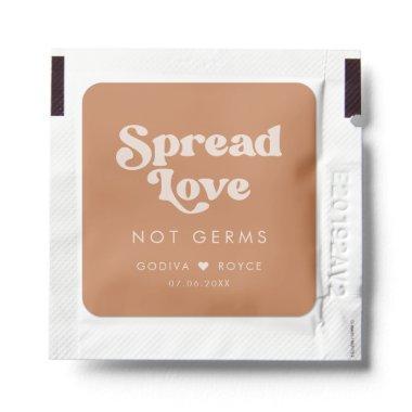 Stylish retro brown sugar Spread love not germs Hand Sanitizer Packet