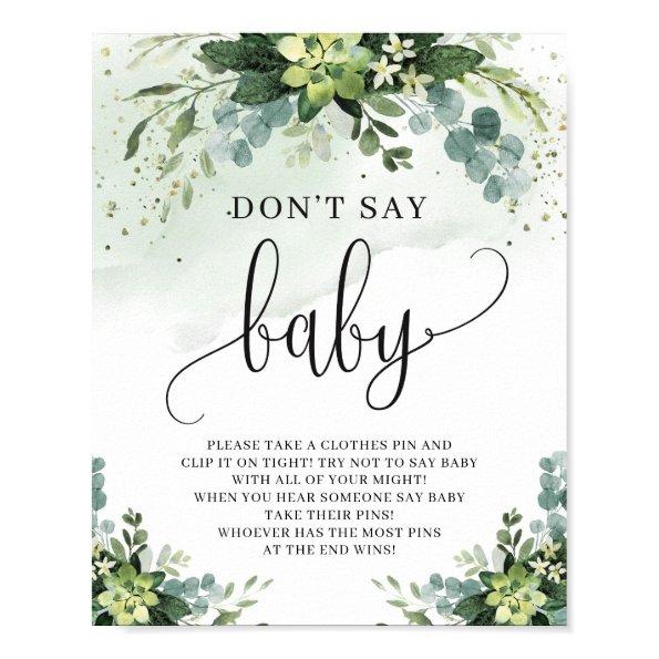 Succulent flowers eucalyptus don't say baby sign