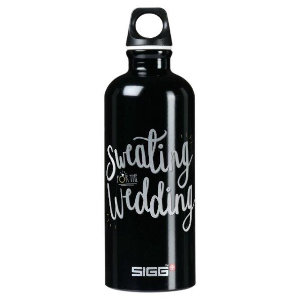 Sweating for the Wedding Water Bottle