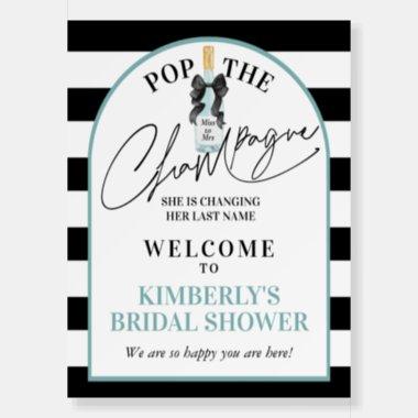 Teal Pop The Champagne Bridal Shower Welcome Sign
