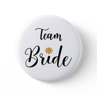 Team Bride Bachelore Wedding Party Pin-back Button