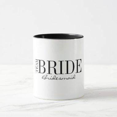 Team Bride Bridesmaid Bridal Party Coffee Mug