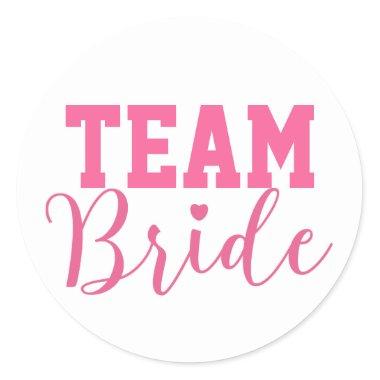 Team Bride Classy Pink Script Classic Round Sticker