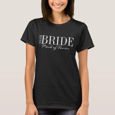 Team Bride Maid of Honor Bridal Party T-Shirt