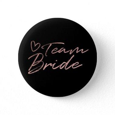 Team Bride - Rose Gold faux foil button