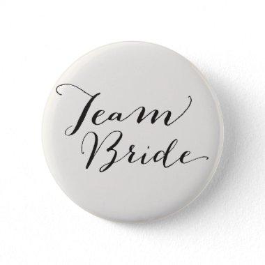 Team Bride Script Calligraphy Wedding Bridal Party Pinback Button