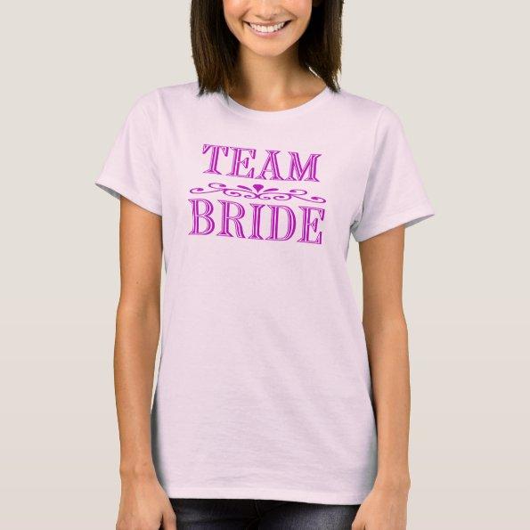 Team Bride Shirt - Customized