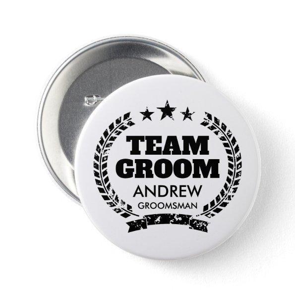 Team Groom bachelor party buttons for groomsmen