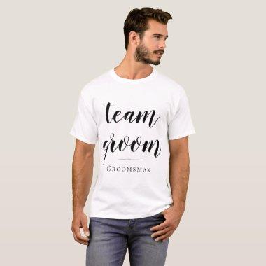 Team Groom | Custom Bridal Party Shower or Wedding T-Shirt