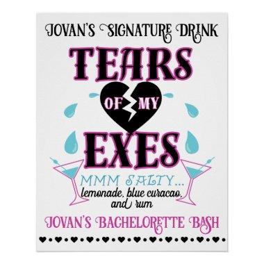 Tears of my Exes-Funny Bridal/Bachelorette Party Poster