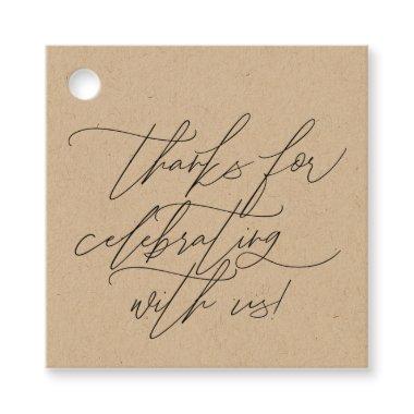 Thank You For Celebrating With Us Modern Script Favor Tags