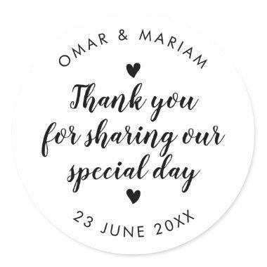 Thank You Sharing Our Special Day Elegant Quote Classic Round Sticker