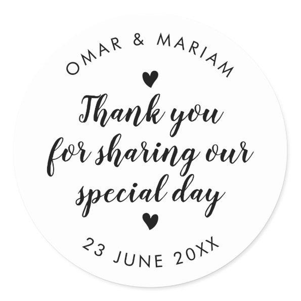 Thank You Sharing Our Special Day Elegant Quote Classic Round Sticker