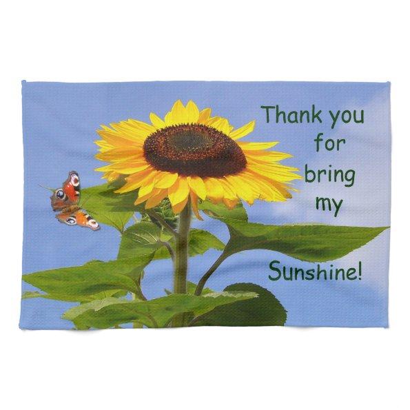 Thank you Sunshine!  ~ Kitchen Towel