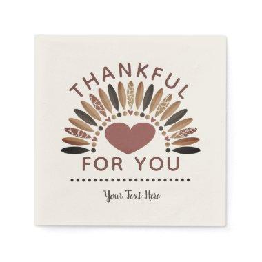 THANKFUL FOR YOU - Personalized Thanksgiving Napkins
