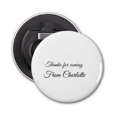 thanks for coming add name text message bottle opener