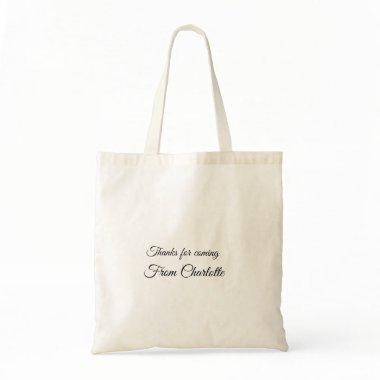 thanks for coming add name text message tote bag