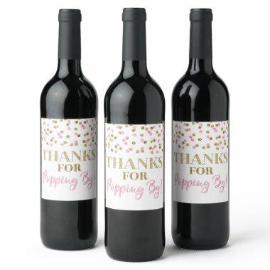 Thanks for Popping by Gold Pink Confetti Wine Label
